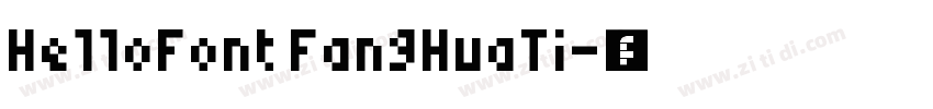 HelloFont FangHuaTi字体转换